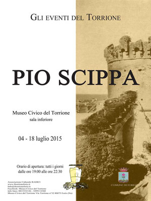 Pio Scippa in mostra dal 4 al 18 luglio al Museo Civico del Torrione