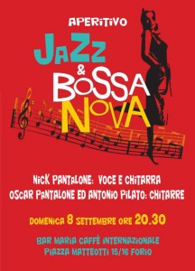 Al Bar Maria di Forio d'Ischia Jazz & Bossa Nova Nick Pantalone Oscar Pantalone e Antonio Pilato