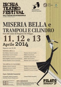 All'Ischia Teatro Festival le commedie "Trampoli e Cilindri" e "Miseria Bella"