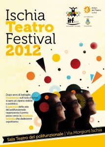 Ischia Teatro Festival 2012 - Sabato 1 dicembre 2012 alle ore 20  l?apertura ufficiale