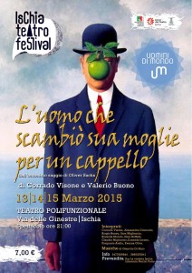 Ischia Teatro Festival - La commedia "L'uomo che scambio' sua moglie per un cappello"